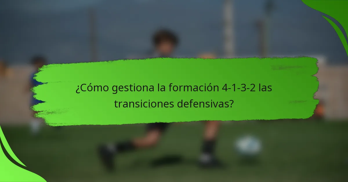 ¿Cómo gestiona la formación 4-1-3-2 las transiciones defensivas?
